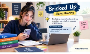 bricked up slang meaning